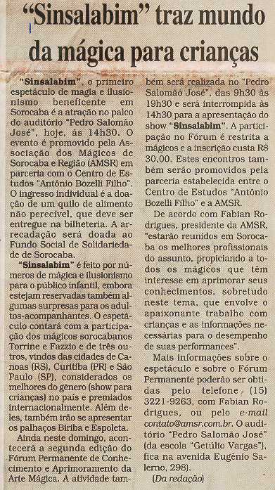 Matria Publicada em 19/06/2005 no jornal Cruzeiro do Sul dentro do caderno Mais Cruzeiro