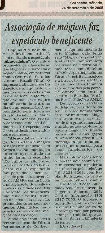 Matria Publicada em 24/09/2005 no jornal Cruzeiro do Sul, dentro do caderno Mais Cruzeiro