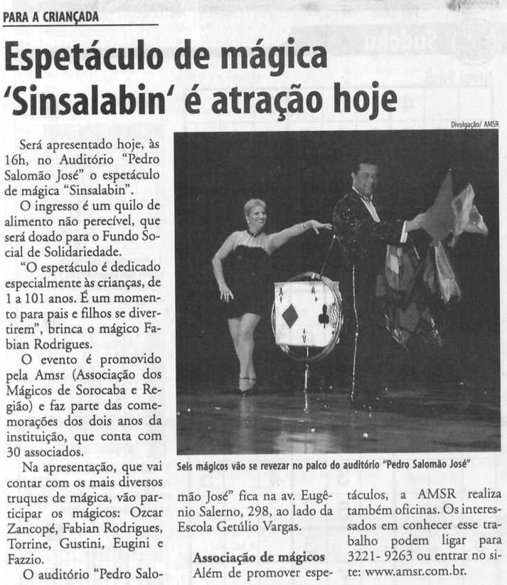 Matria Publicada em 17/09/2006 no jornal Bom Dia dentro do caderno Viva, pginas D-1 e D-3 .